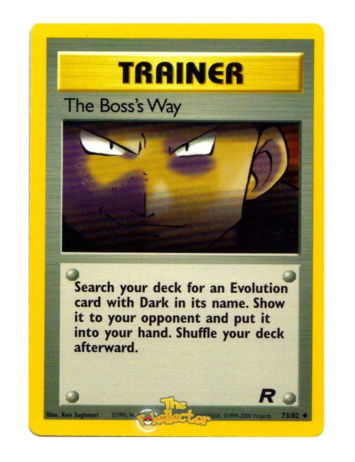 The Boss's Way #73/082 - Team Rocket