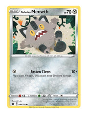 Galarian Meowth #84/160 - Crown Zenith