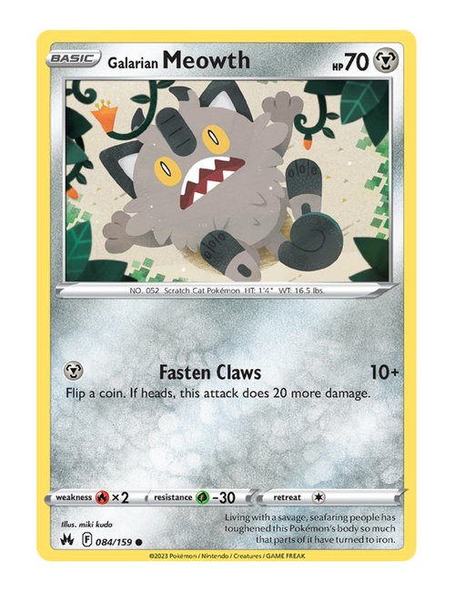 Galarian Meowth #84/160 - Crown Zenith